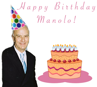 Happy Birthday Manolo!