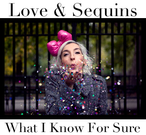 Love & Sequins
