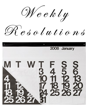 Weekly Resolutions