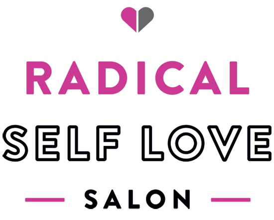 Radical Self Love Salon